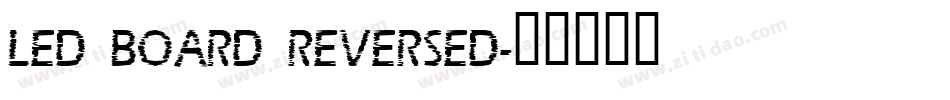 LED BOARD REVERSED字体转换